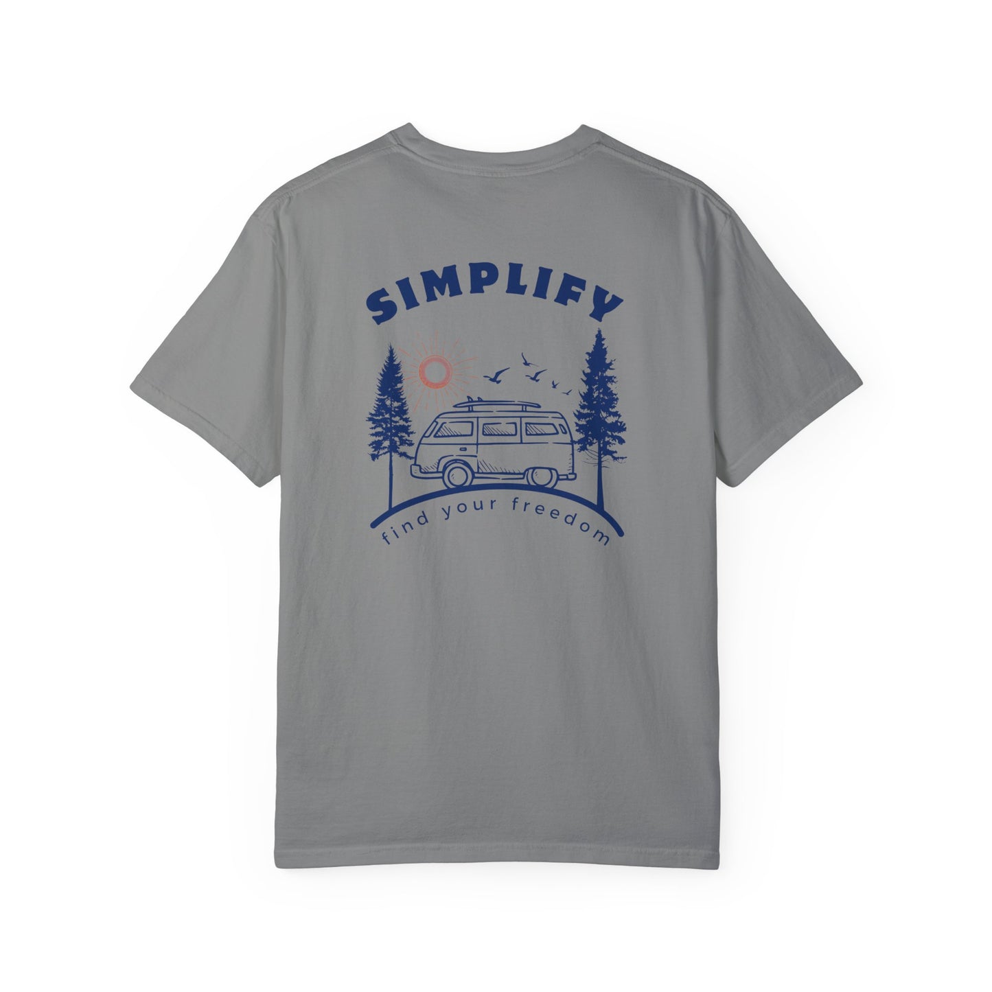 Simplify, Find Your Freedom, and Get Out There, Back Logo Unisex Tee