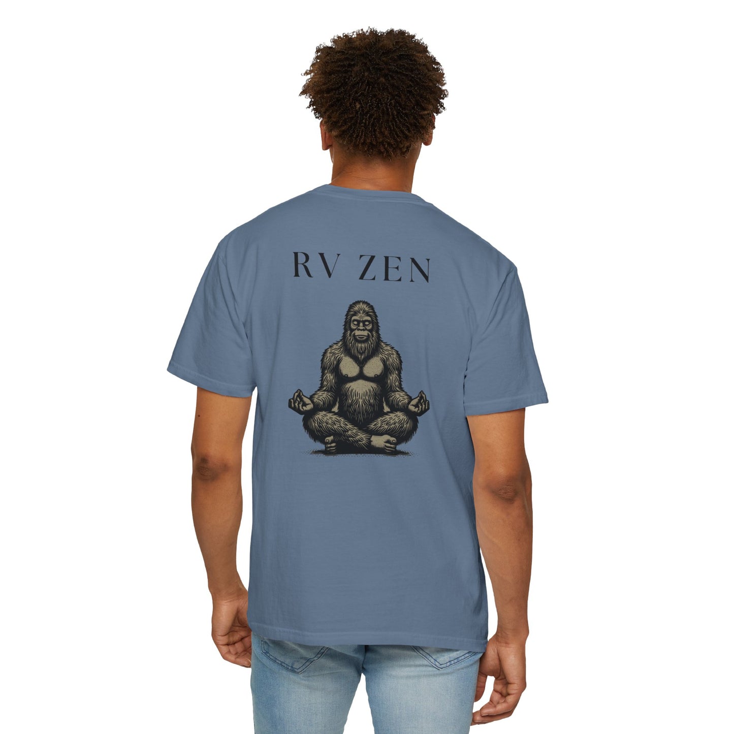 Sasquatch Zen RV Life, on back of Unisex T-Shirt