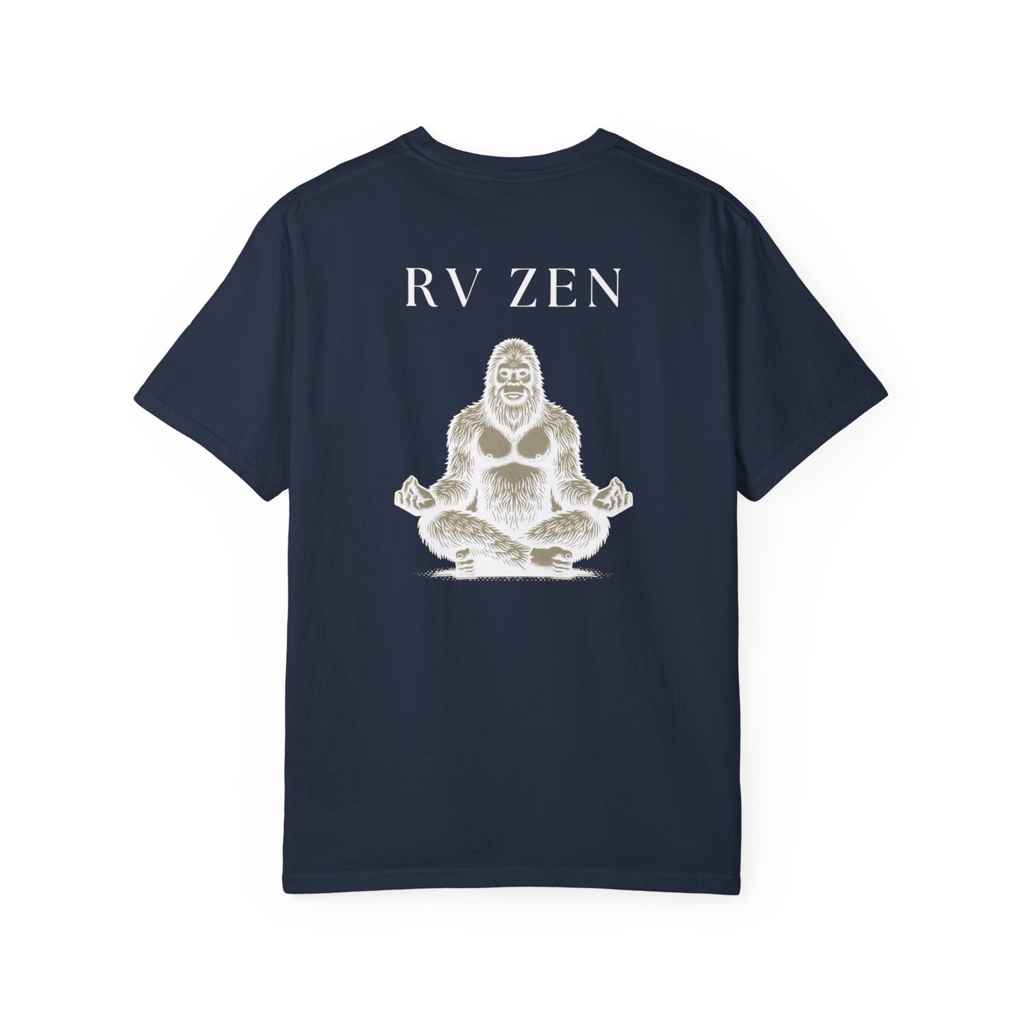 Sasquatch Zen RV Life, on back of Unisex T-Shirt