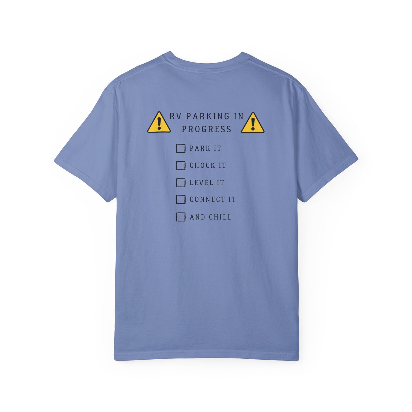 RV Parking In Progress Do Not Disturb, logo on back, Unisex Tee
