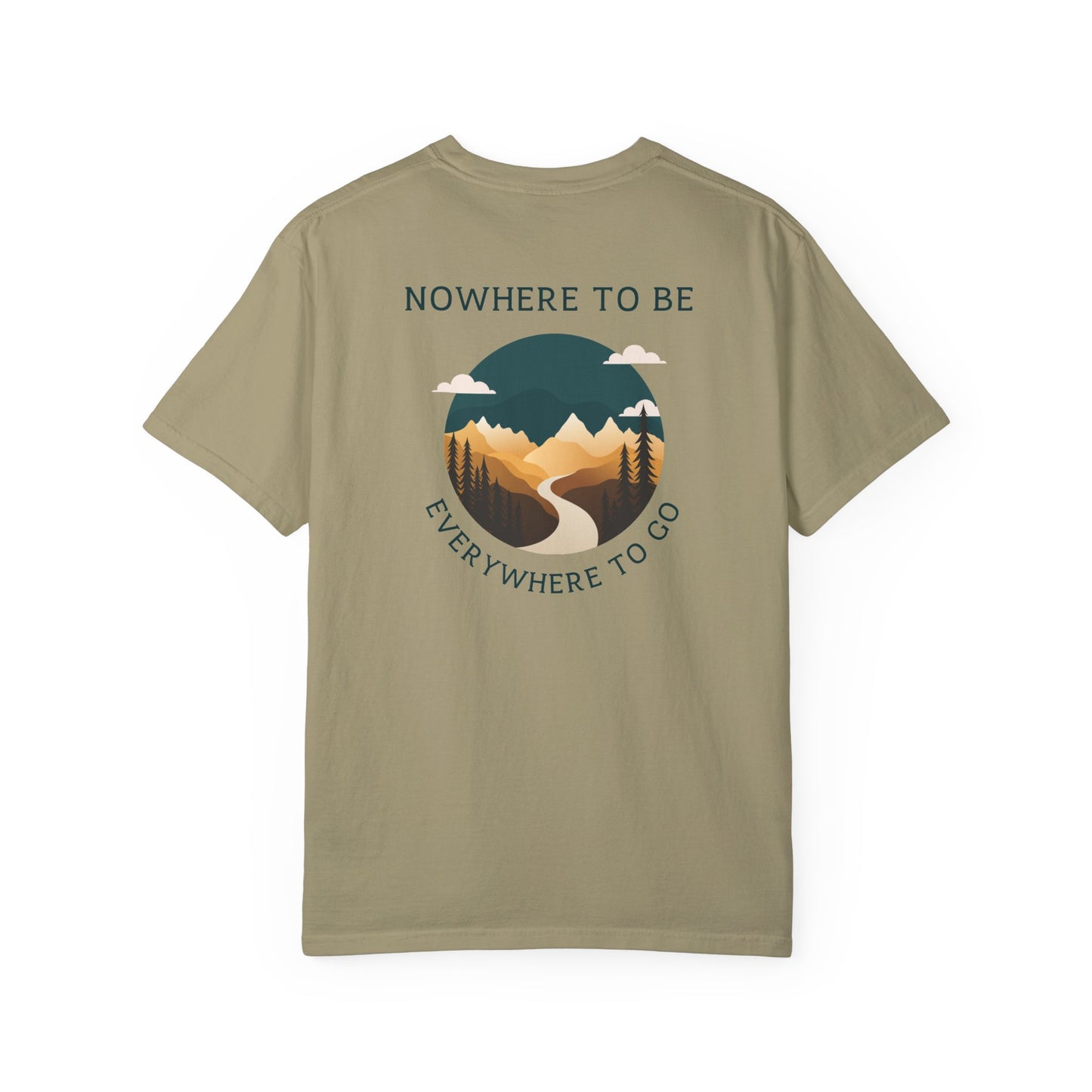 Nowhere to be, everywhere to go Unisex Tee, back logo.