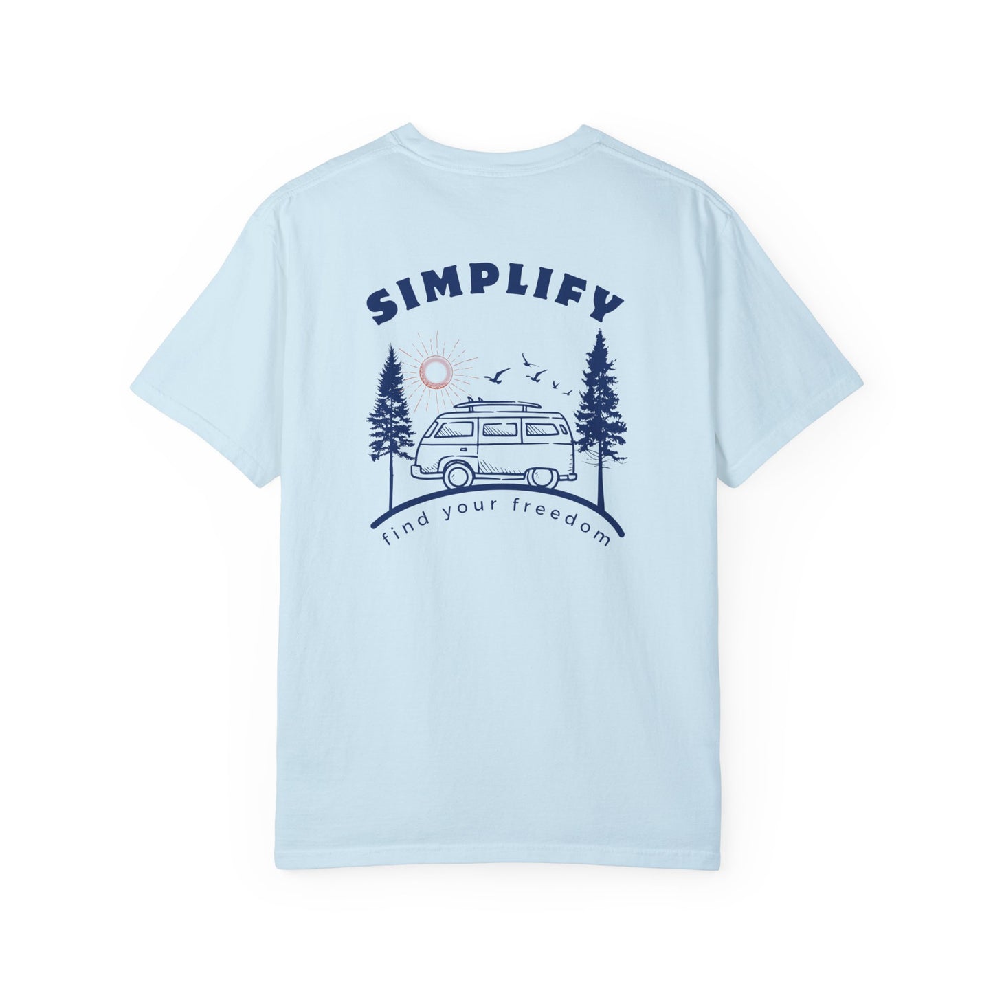 Simplify, Find Your Freedom, and Get Out There, Back Logo Unisex Tee