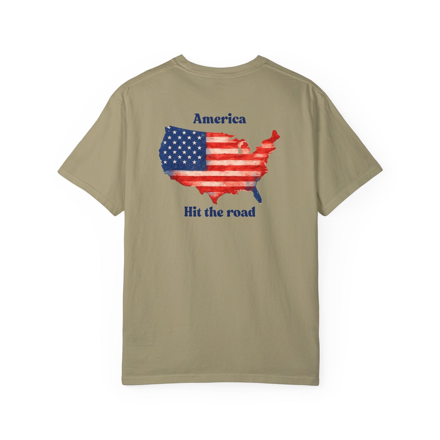 America, Hit the Road – Garment-Dyed Unisex T-Shirt