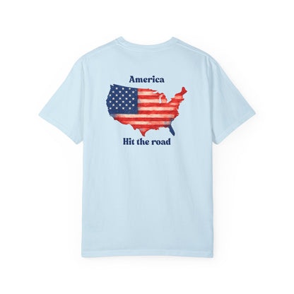 America, Hit the Road – Garment-Dyed Unisex T-Shirt