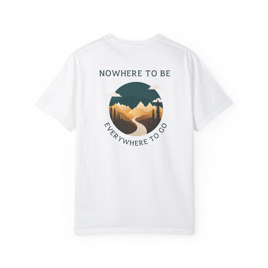 Nowhere to be, everywhere to go Unisex Tee, back logo.