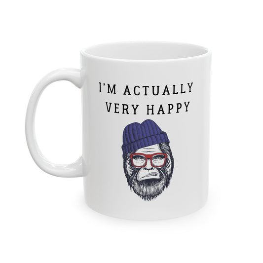 Mug - I'm Actually Very Happy Fun Reminder 11oz 15oz Ceramic Mug